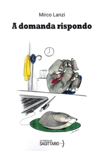 Immagine copertina libro A domanda rispondo