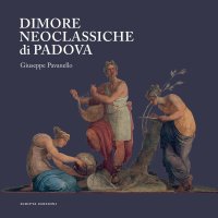 Immagine copertina libro Dimore neoclassiche di Padova