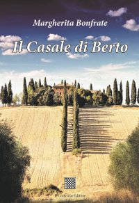Immagine copertina libro Il casale di Berto