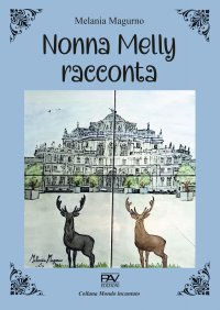 Immagine copertina libro Nonna Melly racconta