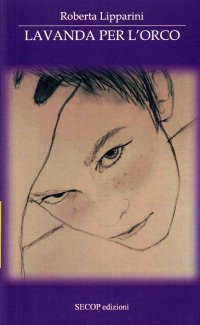 Immagine copertina libro Lavanda per l'orco