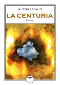 Immagine copertina libro La Centuria