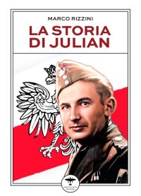 Immagine copertina libro La storia di Julian