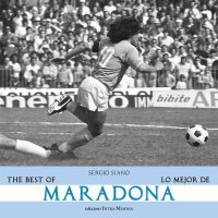 Immagine copertina libro The best of Maradona-Lo mejor de Maradona. Ediz. bilingue