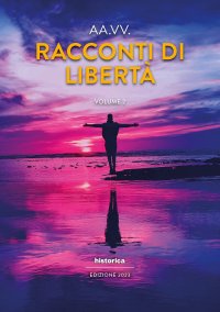 Immagine copertina libro Racconti di libertà (2023). Vol. 2