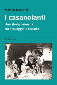 Immagine copertina libro I casanolanti. Una storia osimana tra servaggio e riscatto