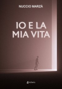 Immagine copertina libro Io e la mia vita