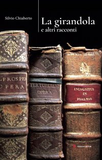 Immagine copertina libro La girandola e altri racconti