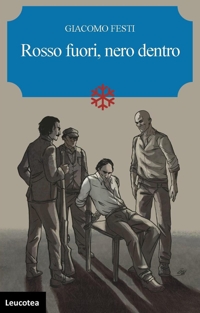 Immagine copertina libro Rosso fuori, nero dentro
