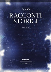 Immagine copertina libro Racconti storici 2023. Vol. 2