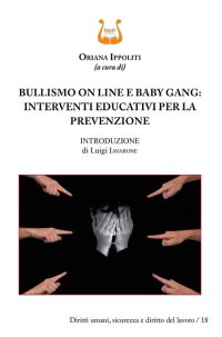 Immagine copertina libro Bullismo on line e baby gang: interventi educativi per la prevenzione