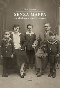 Immagine copertina libro Senza mappa. Da Modena a Rodi e ritorno