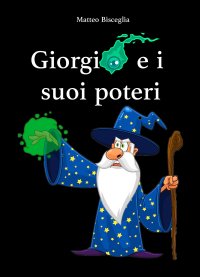 Immagine copertina libro Giorgio e i suoi poteri