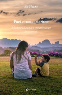 Immagine copertina libro Pnei e comunicazione. Relazione educativa e comunicazione emozionale