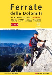 Immagine copertina libro Ferrate nelle Dolomiti. 40 avventure dolomitiche. Con la cartografia 4Land
