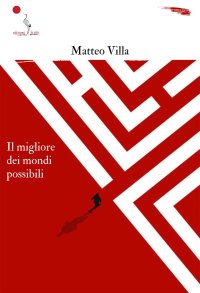 Immagine copertina libro Il migliore dei mondi possibili