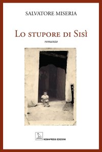 Immagine copertina libro Lo stupore di Sisì