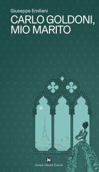 Immagine copertina libro Carlo Goldoni, mio marito