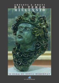Immagine copertina libro Artisti e poeti del terzo millennio. Ediz. illustrata