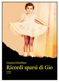 Immagine copertina libro Ricordi sparsi di Gio