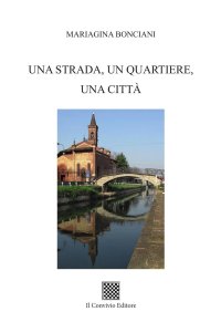Immagine copertina libro Una strada, un quartiere, una città