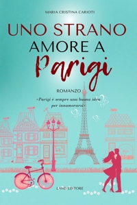 Immagine copertina libro Uno strano amore a Parigi