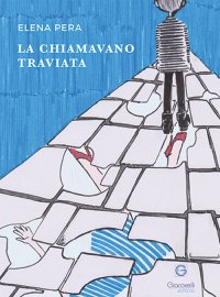 Immagine copertina libro La chiamavano Traviata