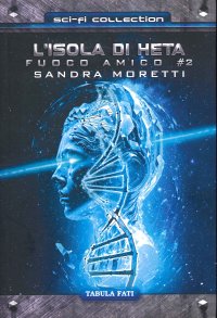 Immagine copertina libro L'isola di Heta. Fuoco amico. Vol. 2