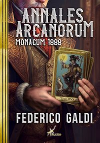 Immagine copertina libro Annales arcanorum. Monacum 1888