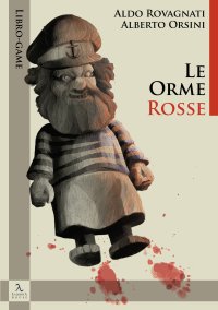 Immagine copertina libro Le orme rosse. Libro-game