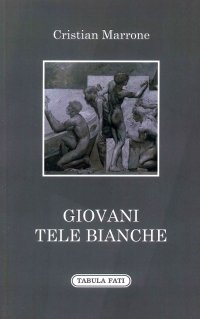 Immagine copertina libro Giovani tele bianche