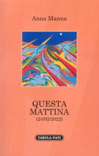 Immagine copertina libro Questa mattina (24/02/2022)