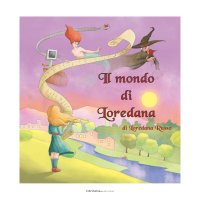 Immagine copertina libro Il mondo di Loredana