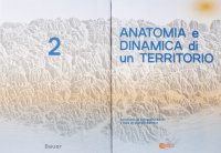 Immagine copertina libro Anatomia e dinamica di un territorio. Seminario di fotografia Bauer. Vol. 2