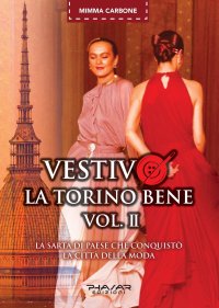 Immagine copertina libro Vestivo la Torino bene. Vol. 2