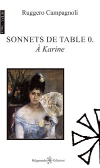 Immagine copertina libro Sonnets de table 0. À Karine. Ediz. italiana e francese