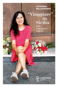 Immagine copertina libro «Viaggiare» in Sicilia. Fare, conoscere, sapere