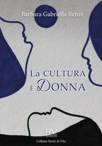 Immagine copertina libro La cultura è donna