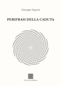 Immagine copertina libro Perifrasi della caduta