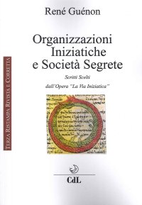 Immagine copertina libro Organizzazioni iniziatiche e società segrete