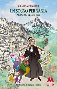 Immagine copertina libro Un sogno per Sania. Sulle orme di Lidia Poët