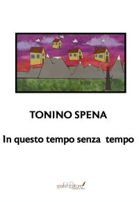 Immagine copertina libro In questo tempo senza tempo