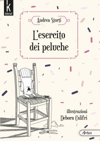 Immagine copertina libro L'esercito dei peluche. Ediz. illustrata