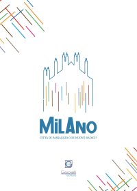 Immagine copertina libro Milano città di passaggio o di nuove radici?