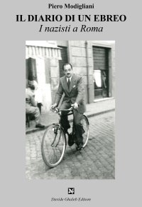Immagine copertina libro Il diario di un ebreo. I Nazisti a Roma