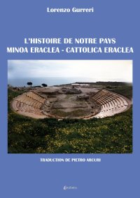 Immagine copertina libro L'historie de notre pays Minoa Eraclea–Cattolica Eraclea
