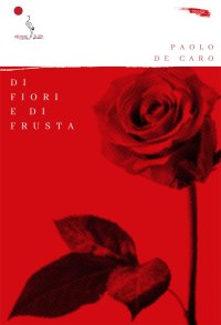 Immagine copertina libro Di fiori e di frusta