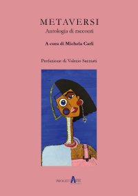 Immagine copertina libro Metaversi. Antologia di racconti