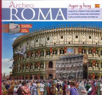 Immagine copertina libro Archeo Roma. Ayer y hoy. Con Contenuto digitale (fornito elettronicamente)