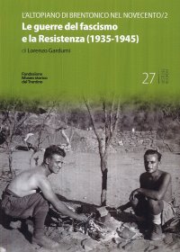 Immagine copertina libro Le guerre del fascismo e la Resistenza (1935-1945)